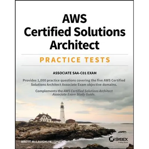 AWS Certified Solutions Architect Practice Tests: Associate Saa-C01 Exam - Paperback