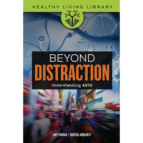 Beyond Distraction: Understanding ADHD - Library Binding