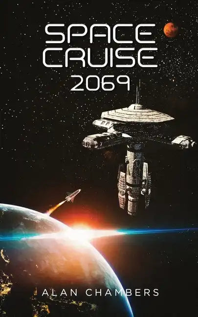 Space Cruise 2069 - Paperback