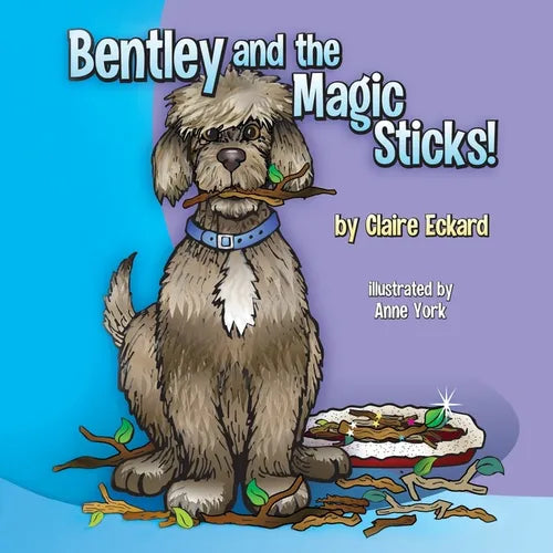 Bentley and the Magic Sticks - Paperback