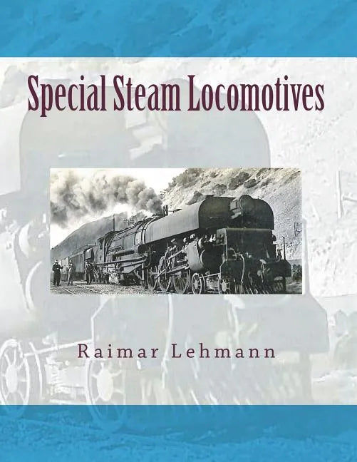 Special Steam Locomotives - Paperback