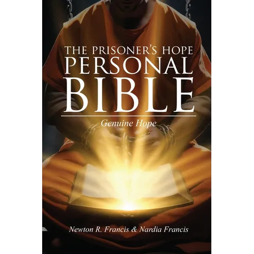 The Prisoner's Hope Personal Bible - Paperback