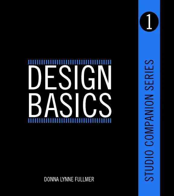 Studio Companion Series Design Basics - Paperback