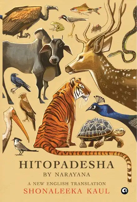 Hitopadesha by Narayana: A New English Translation - Hardcover