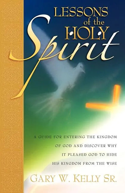 Lessons of the Holy Spirit - Paperback