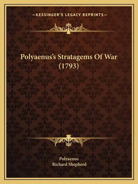 Polyaenus's Stratagems Of War (1793) - Paperback