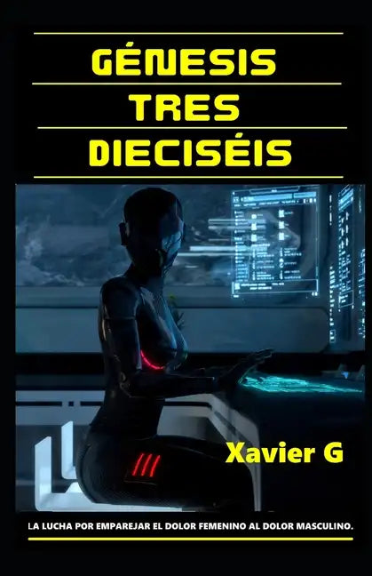 Génesis Tres Dieciséis - Paperback