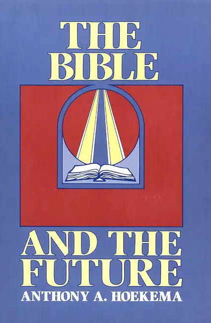 The Bible and the Future - Paperback