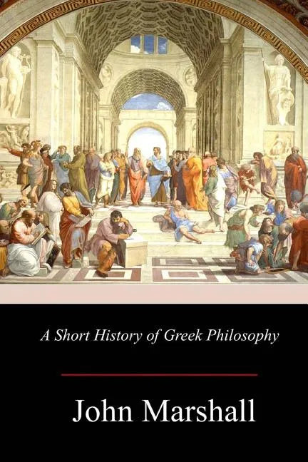 A Short History of Greek Philosophy - Paperback
