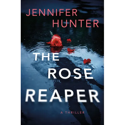 The Rose Reaper: A Thriller - Paperback
