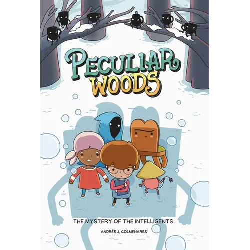 Peculiar Woods: The Mystery of the Intelligents: Volume 2 - Paperback