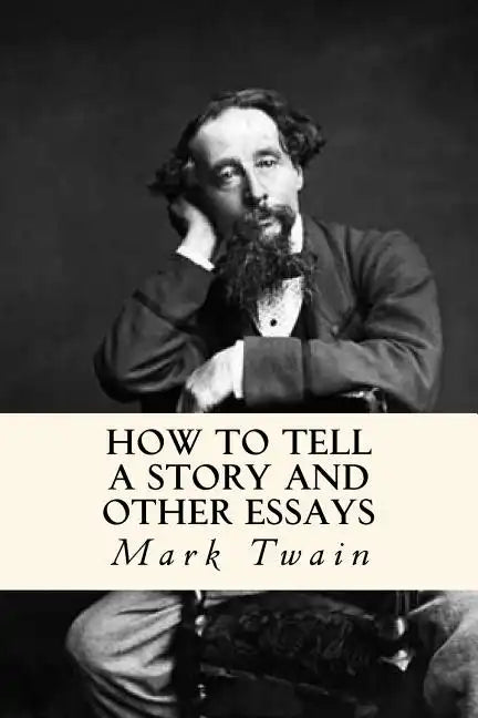 How to Tell a Story and Other Essays - Paperback