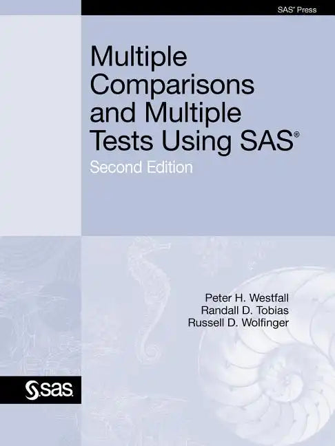Multiple Comparisons and Multiple Tests Using SAS - Paperback