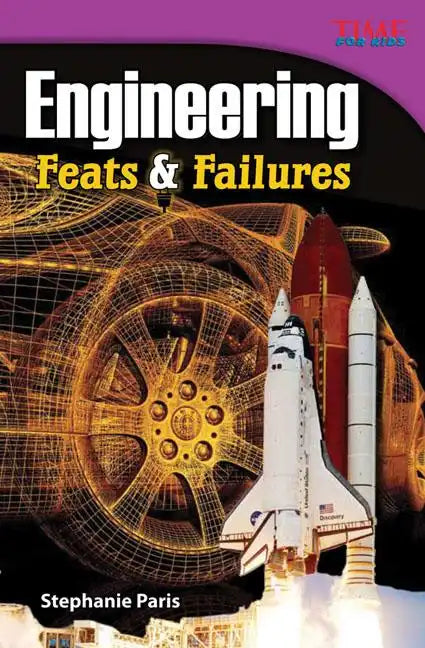 Engineering: Feats & Failures - Paperback