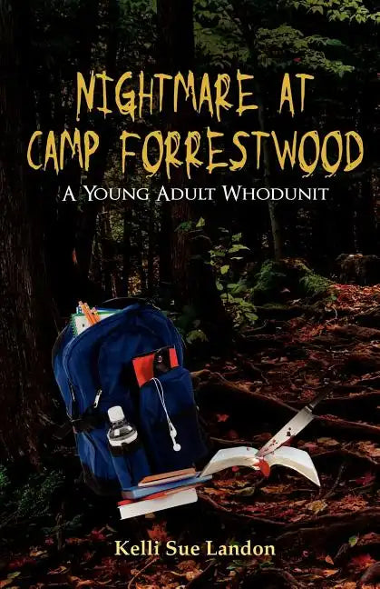 Nightmare at Camp Forrestwood: A Young Adult Whodunit - Paperback