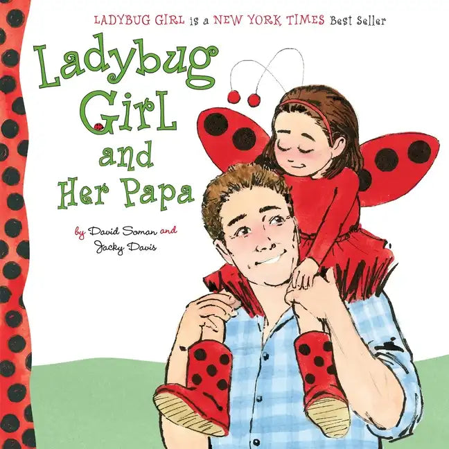 Ladybug Girl and Her Papa - Board Book