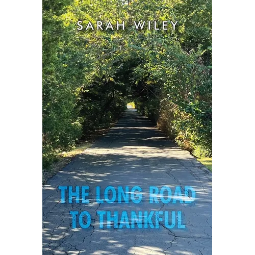 The Long Road To Thankful - Paperback