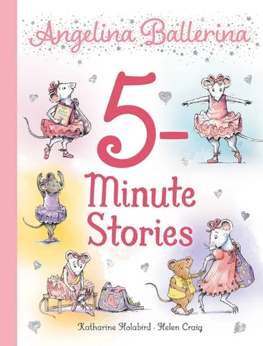 Angelina Ballerina 5-Minute Stories - Hardcover