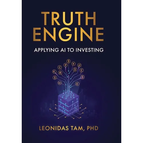 Truth Engine: Applying AI to Investing - Hardcover