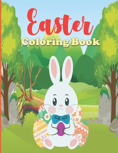Easter Coloring Book: easter egg coloring book for kids, stress relief easter bunny book, adult coloring books for large print - Paperback