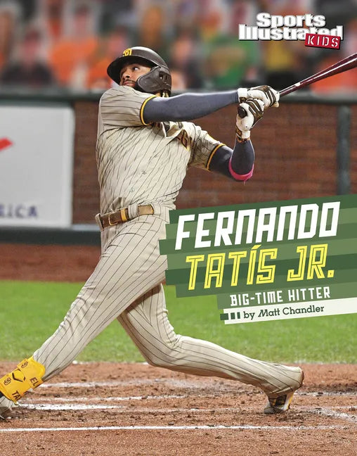 Fernando Tatis Jr.: Big-Time Hitter - Paperback