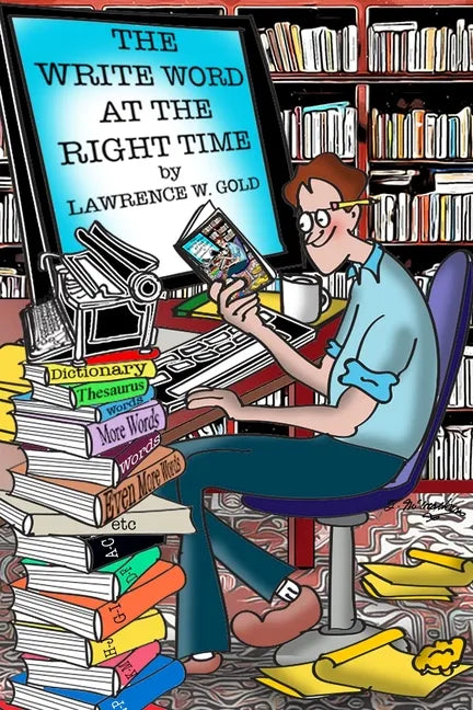 The Write Word at the Right Time: Writers' Companion - Paperback