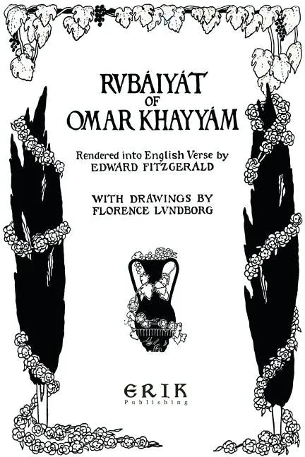 The Rubaiyat of Omar Khayyam: Illustrated - Paperback