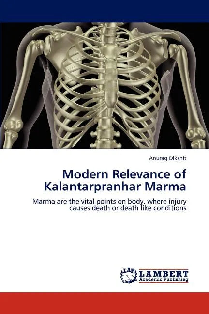 Modern Relevance of Kalantarpranhar Marma - Paperback