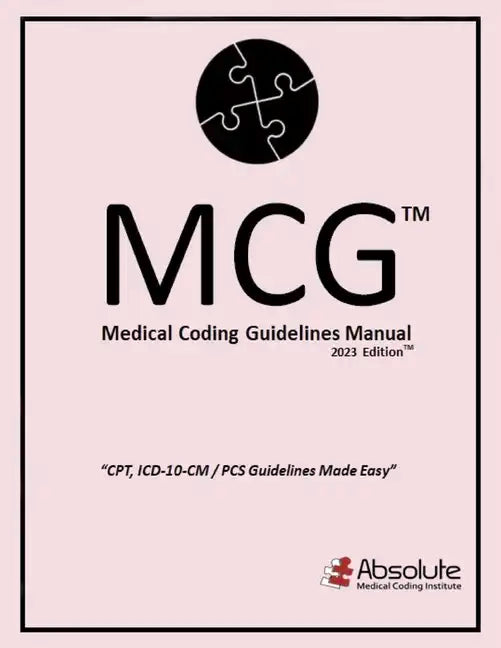 Medical Coding Guidelines Manual (McG): 2023 Edition Volume 6 - Paperback