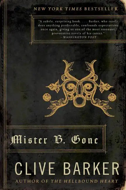 Mister B. Gone - Paperback