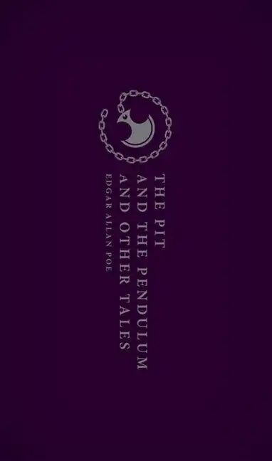 The Pit and the Pendulum and Other Tales - Hardcover