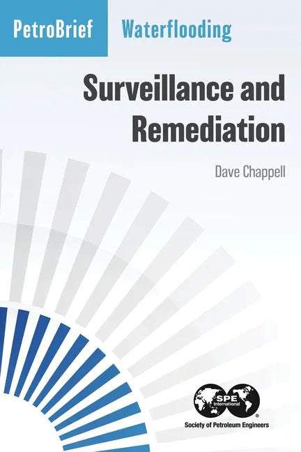 Waterflooding Surveillance and Remediation - Paperback