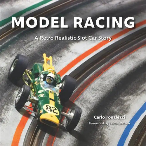 Model Racing: A Retro Realistic Slot Car Story - Paperback