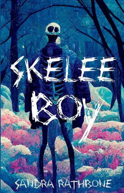 Skelee Boy: A Skelee Boy Book - Paperback
