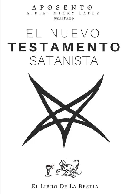 El Nuevo Testamento Satanista: El Libro de La Bestia - Paperback