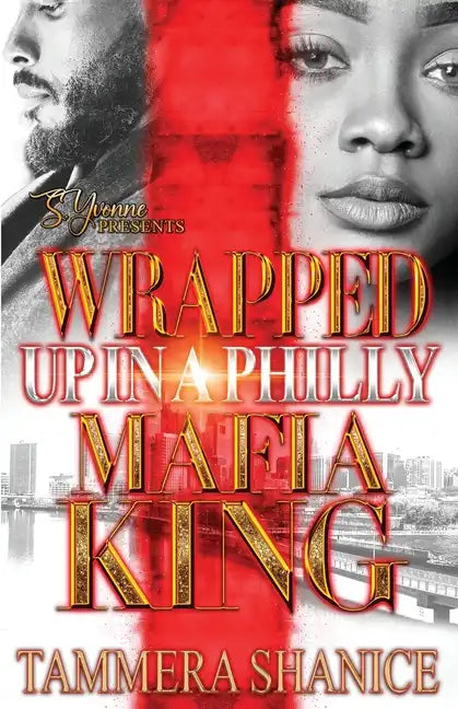 Wrapped Up In A Philly Mafia King - Paperback
