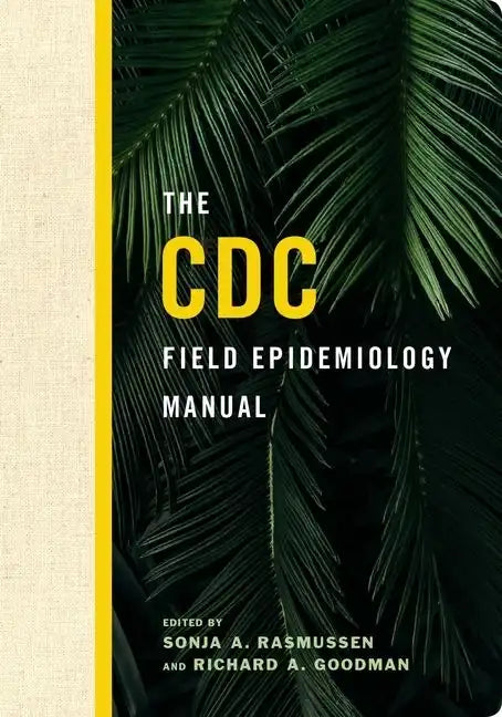 The CDC Field Epidemiology Manual - Paperback