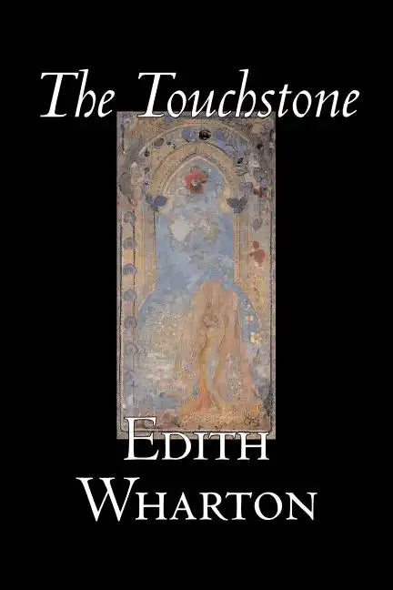 The Touchstone by Edith Wharton, Fiction, Literary, Classics - Paperback