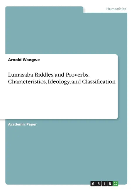 Lumasaba Riddles and Proverbs. Characteristics, Ideology, and Classification - Paperback