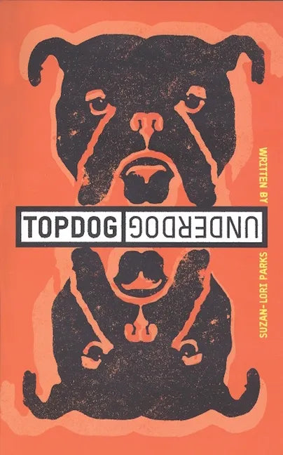 Topdog/Underdog - Paperback