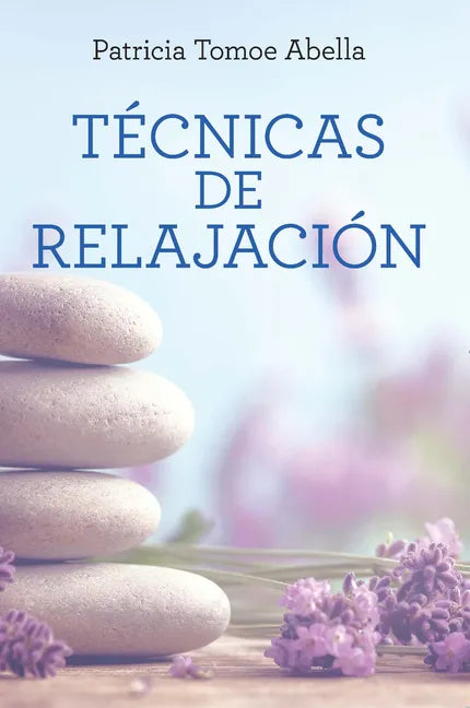 Técnicas de Relajación / Relaxation Techniques - Paperback