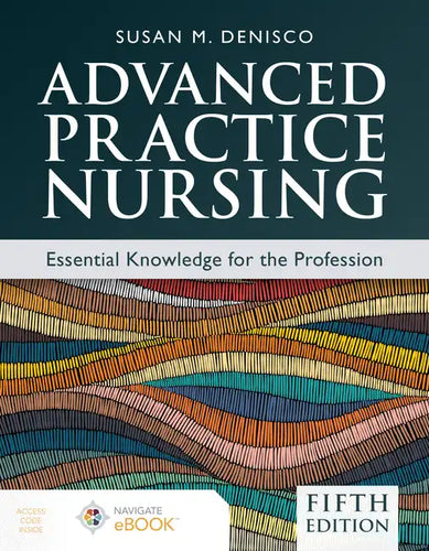 Advanced Practice Nursing: Essential Knowledge for the Profession - Paperback