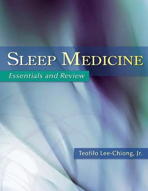Sleep Medicine: Essentials and Review - Paperback