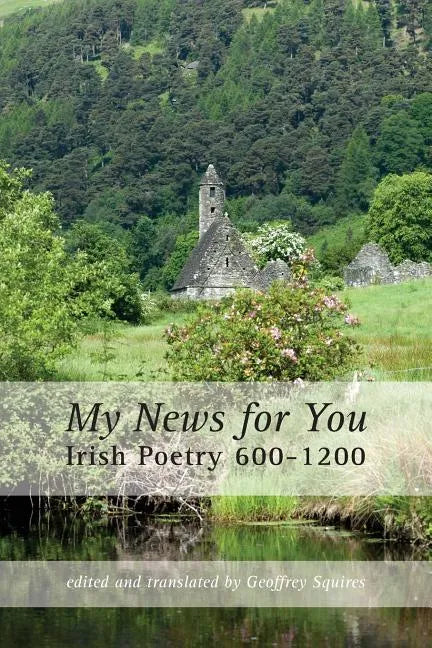 My News for You: Irish Poetry 600-1200 - Paperback