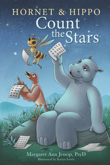 Hornet & Hippo Count the Stars: Mindfulness-Based Stories and Activities to Calm Anxiety and Balance the Mind - Paperback