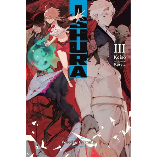 Ishura, Vol. 3: Volume 3 - Paperback