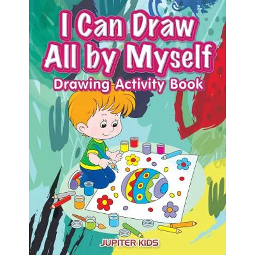 I Can Draw All by Myself Drawing Activity Book - Paperback