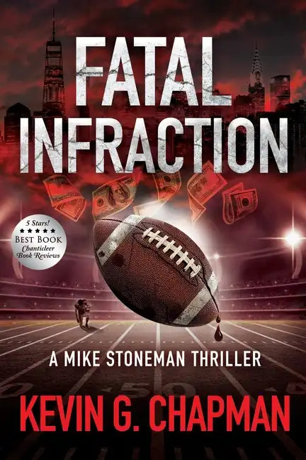 Fatal Infraction: A Mike Stoneman Thriller - Paperback