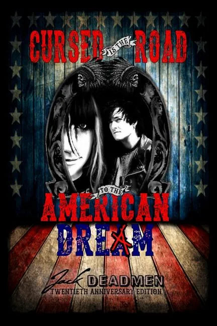 Cursed is the Road to the American Dream - Paperback