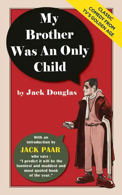 My Brother Was An Only Child - Hardcover